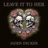 Leave It To Her - Single