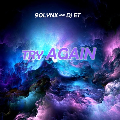 Try Again (feat. Dj ET) - Single