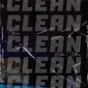 CLEAN (feat. Zathia) - Single