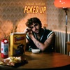 FCKED UP - Single