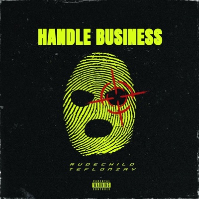 Handle Business (feat. Teflon Zay) - Single