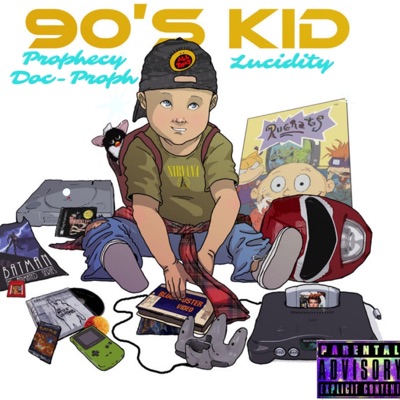 90's Kid (feat. Lucidity) - Single