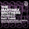 The Martinez Brothers Remixed Pt. 3 - EP