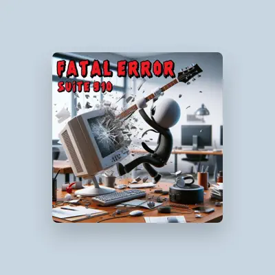 Listen to FATAL ERROR, watch music videos, read bio, see tour dates & more!