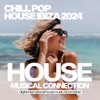 Chill Pop House Ibiza 2024 - Vários intérpretes