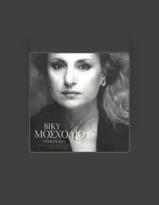 Listen to Viky Moscholiou, watch music videos, read bio, see tour dates & more!