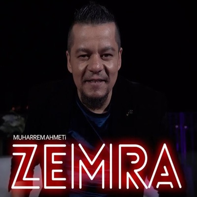 Song - Zemra - Muharrem Ahmeti
