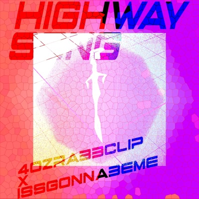Highway Song (feat. Issgonnabeme) - Single