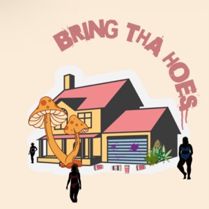 House party(BRING the HOES) (feat. Andretti88, Anicleto47 & Shara)