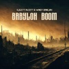 Babylon Boom (feat. Alcott & Wingy Danejah) - Single