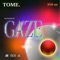 Gaze - tome. lyrics