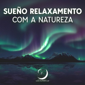 Sueño Relaxamento Com a Natureza