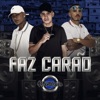 Faz Carão - Single