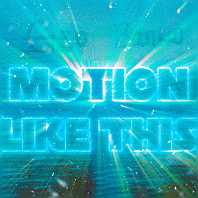Motion Like This - Single