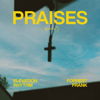 PRAISES (remix) - ELEVATION RHYTHM & Forrest Frank