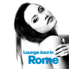 Lounge Jazz in Rome - 群星