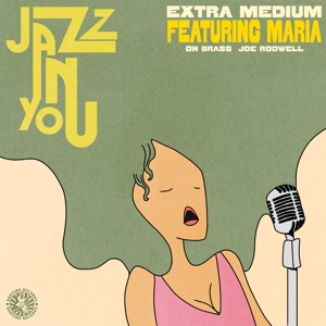 Jazz in You (feat. Maria) [Radio Edit]