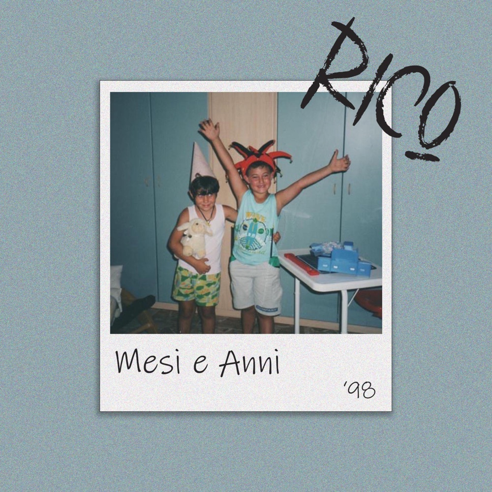 Обложка альбома «Mesi e Anni - Single» — Rico
