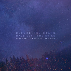 Before the Stars Have Left the Skies - EP