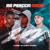 Me Perdoa Amor - Single