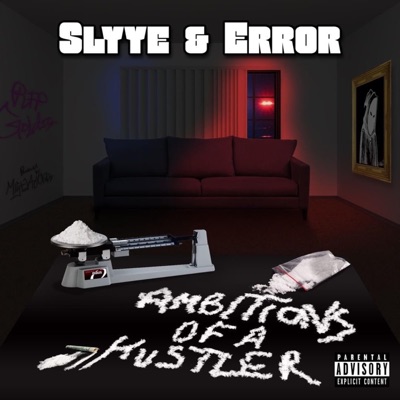 Ambitions of a Hustler (feat. E R R O R) - Single