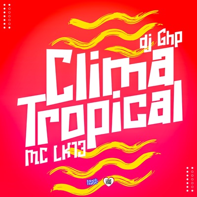 Clima Tropical (feat. DJ GHP) - Single