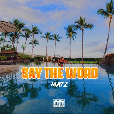 Say the Word - Single