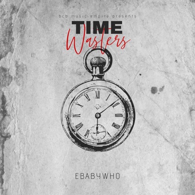 Time Wasters - Single