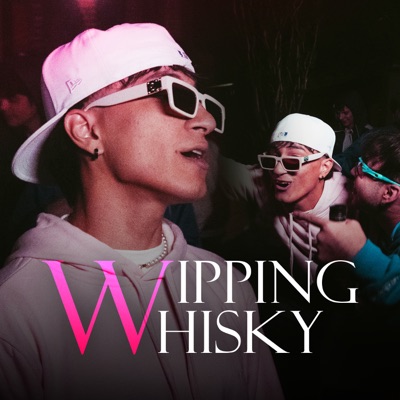 Wipping Whisky - Single