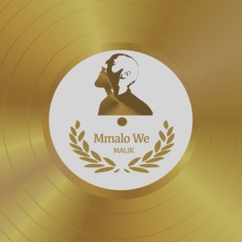 Mmalo We (Instrumental) Malik