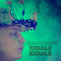 Inhale, Exhale - Single - ImGonzoBruh