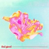 FEEL GOOD