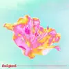 FEEL GOOD
