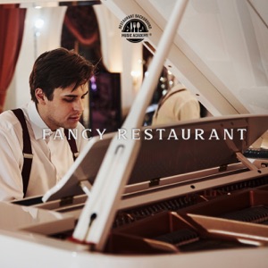 Fancy Restaurant - Piano Jazz Music for: Candlelight Dinner, Wine Tasting, Romantic Date, Gourmet Food