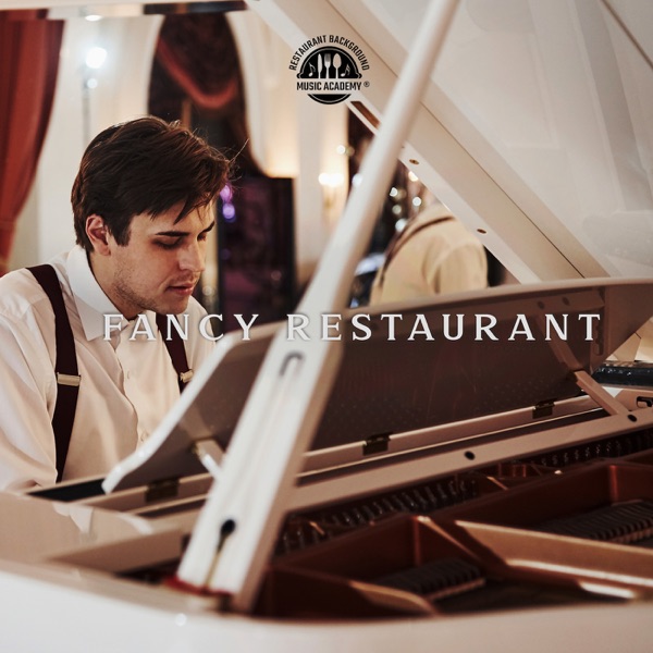 Fancy Restaurant - Piano Jazz Music for: Candlelight Dinner, Wine Tasting, Romantic Date, Gourmet Food