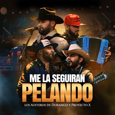 Me la Seguiran Pelando - Single - Album by Los Pimenteles - Apple