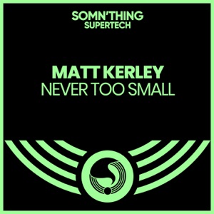 Never Too Small - Single