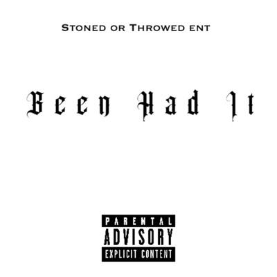 Been Had It - EP