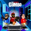 GUMBO (feat. Louiebread, Blood Raw) - Single