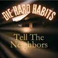 Tell The Neighbors