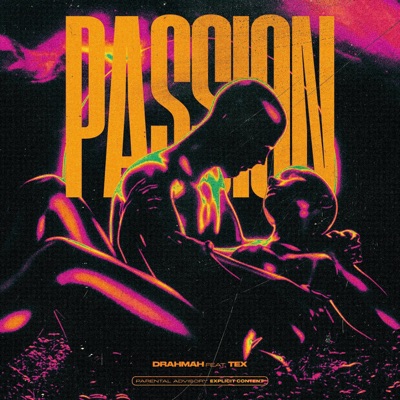 Passion (feat. Tex) - Single