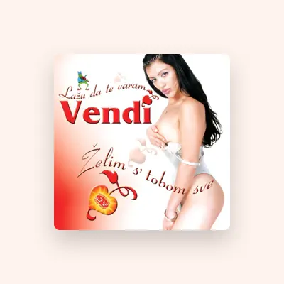 Listen to Vendi, watch music videos, read bio, see tour dates & more!