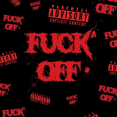 FUCK OFF - Single