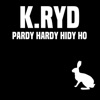 Pardy Hardy Hidy Ho - Single