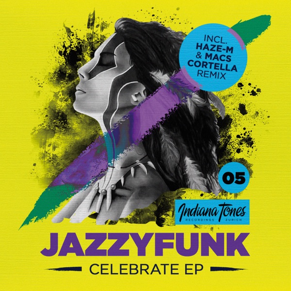 Celebrate (Remixes) - EP