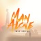 Man Alone - Wiz arcel lyrics
