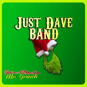 Just Dave Band - You're a Mean One, Mr. Grinch - Line Dance Music