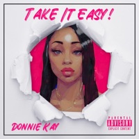 Take It Easy - Single - Donnie Kay