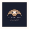 All Day All Night - Single