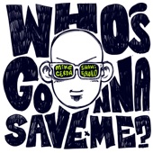 Who's Gonna Save Me (feat. Shahi Teruko) [Radio Edit] artwork